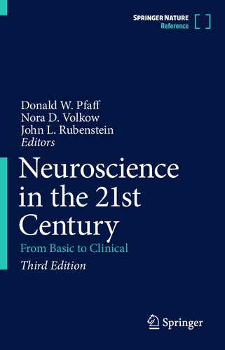 Neuroscience in the 21st Century: From Basic to Clinical 2022