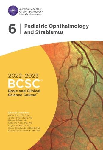 2022-2023 Basic and Clinical Science Course, Section 06: Pediatric Ophthalmology and Strabismus