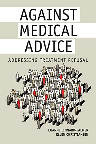 در برابر توصیه های پزشکی: رسیدگی به امتناع از درمان