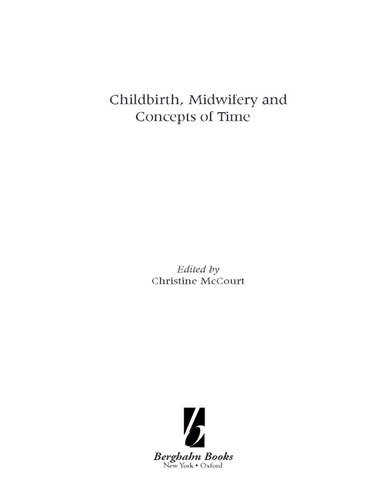 Childbirth, Midwifery and Concepts of Time 2010