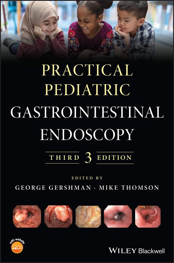 Practical Pediatric Gastrointestinal Endoscopy 2021