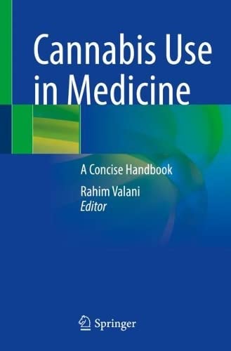 Cannabis Use in Medicine: A Concise Handbook 2022