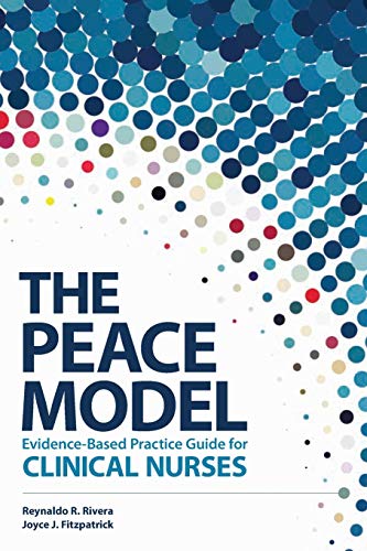 The PEACE Model for Evidence-based Practice for Clinical Nurses 2021