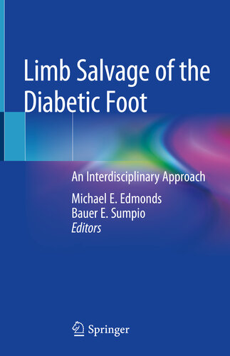 Limb Salvage of the Diabetic Foot: An Interdisciplinary Approach 2019