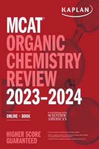 MCAT Organic Chemistry Review 2023-2024: Online + Book 2022