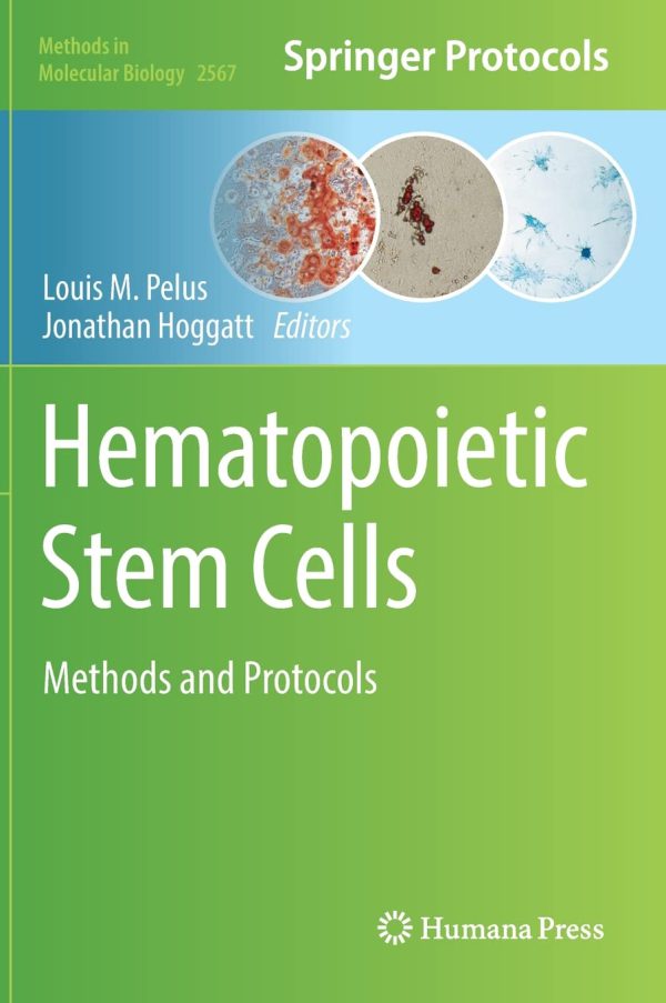 Hematopoietic Stem Cells: Methods and Protocols 2022