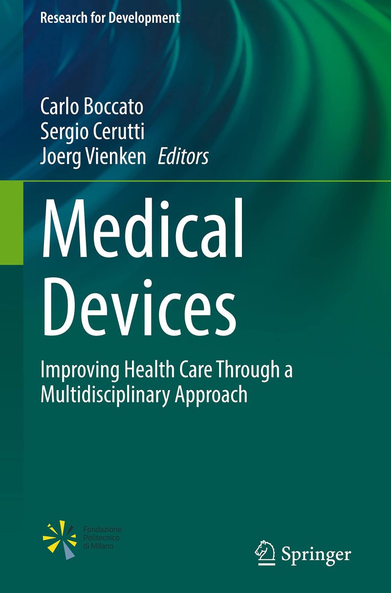 Medical Devices: Improving Health Care Through a Multidisciplinary Approach 2022