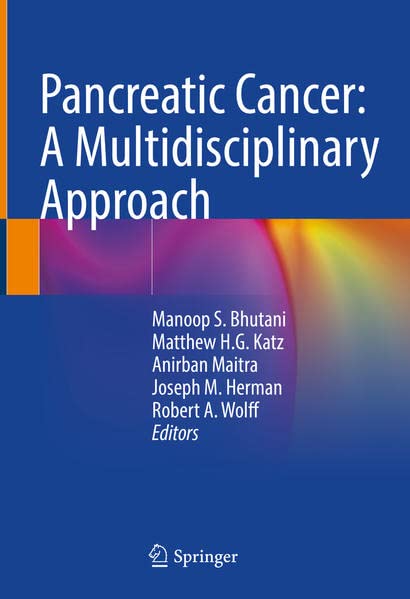 Pancreatic Cancer: A Multidisciplinary Approach 2022