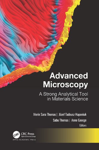 Advanced Microscopy: A Strong Analytical Tool in Materials Science 2022