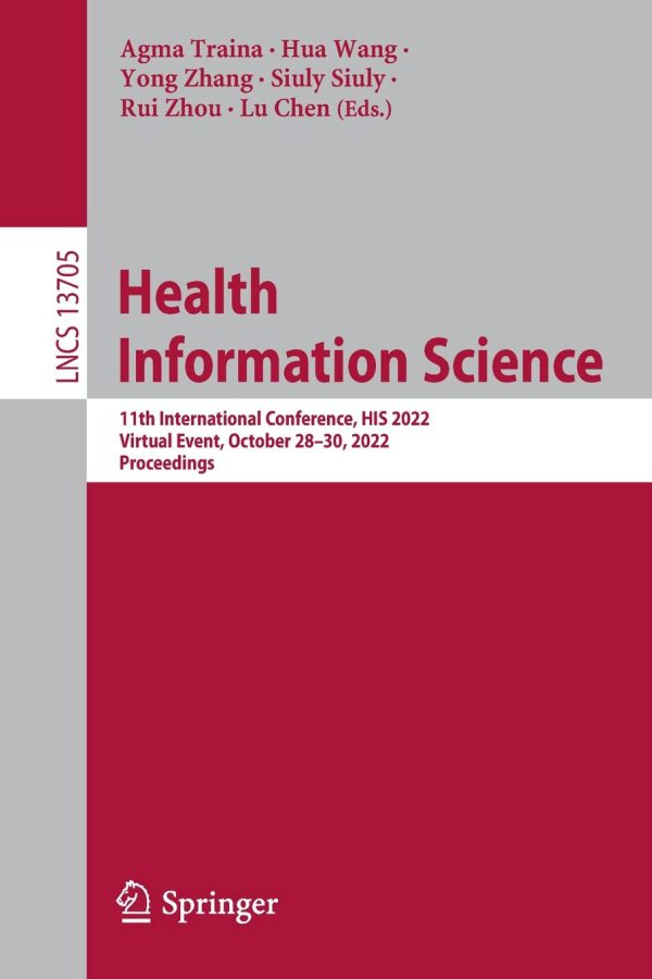 Health Information Science: 11th International Conference, HIS 2022, Virtual Event, October 28–30, 2022, Proceedings
