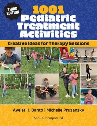 1001 Pediatric Treatment Activities: Creative Ideas for Therapy Sessions 2022