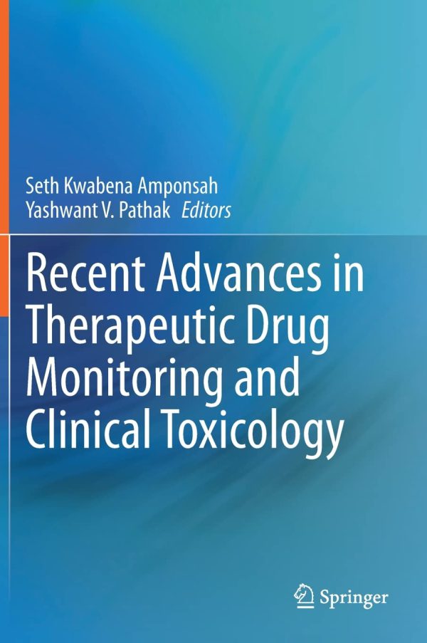 Recent Advances in Therapeutic Drug Monitoring and Clinical Toxicology 2022