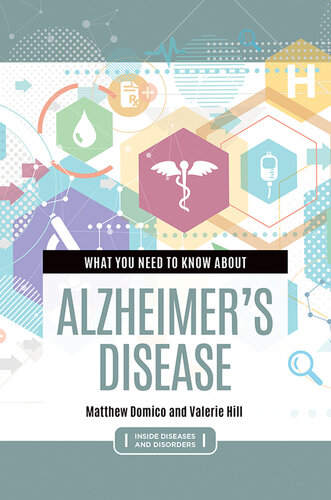 What You Need to Know about Alzheimer's Disease 2022