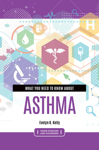 What You Need to Know about Asthma 2022