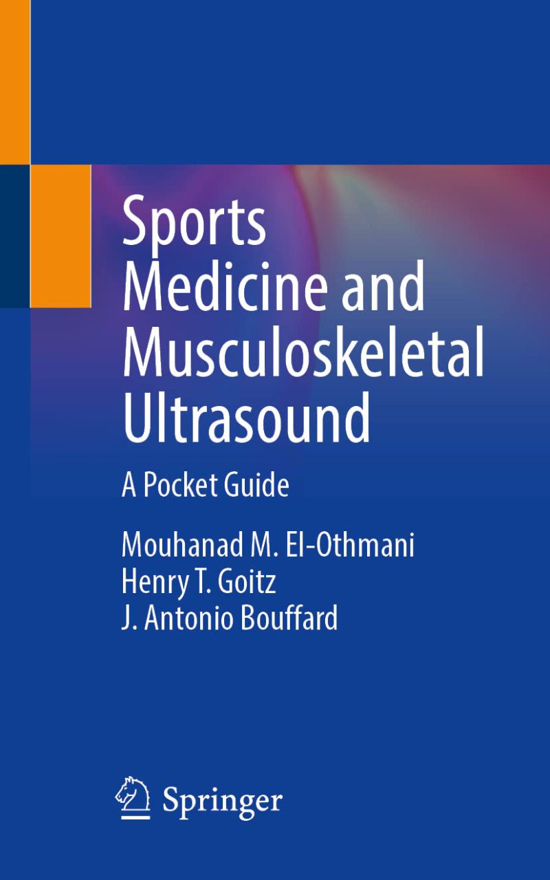 Sports Medicine and Musculoskeletal Ultrasound: A Pocket Guide 2022