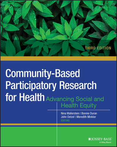 Community-Based Participatory Research for Health: Advancing Social and Health Equity 2017