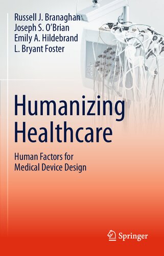 Humanizing Healthcare – Human Factors for Medical Device Design 2021