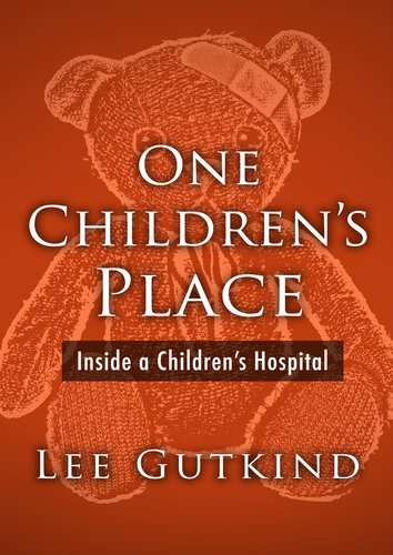 یک مکان برای کودکان: داخل بیمارستان کودکان