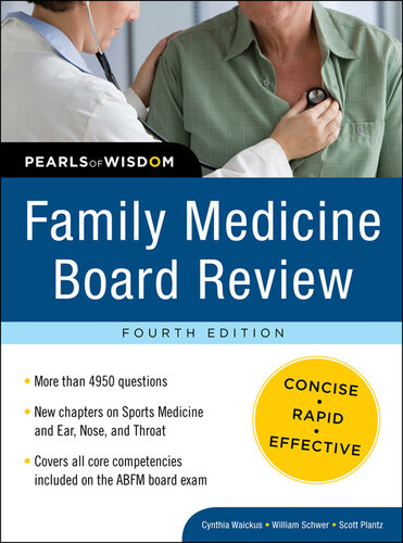 Family Medicine Board Review: Pearls of Wisdom, Fourth Edition 2010