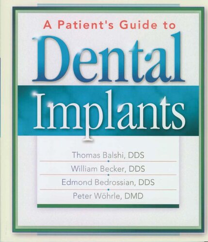 A Patient's Guide to Dental Implants 2003