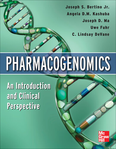 Pharmacogenomics An Introduction and Clinical Perspective 2012