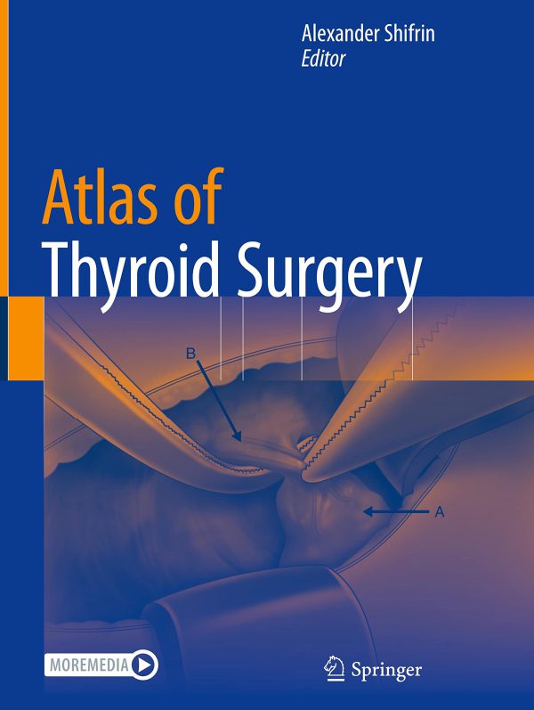 Atlas of Thyroid Surgery 2022
