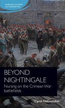 Beyond Nightingale: Nursing on the Crimean War battlefields 2019