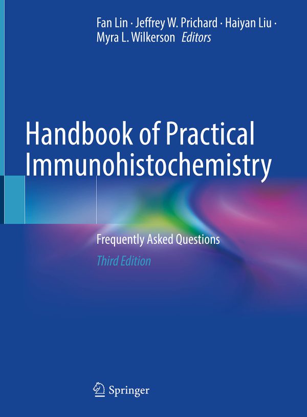 Handbook of Practical Immunohistochemistry: Frequently Asked Questions 2022