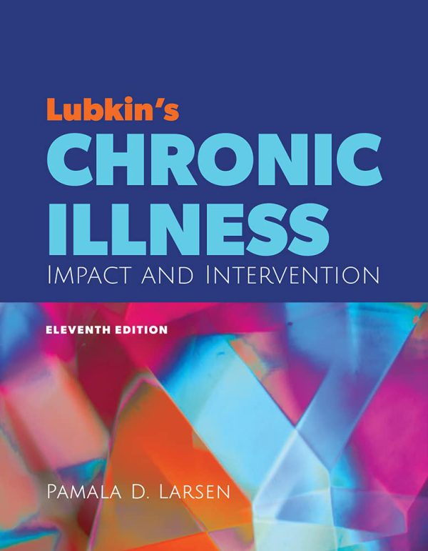 Lubkin's Chronic Illness: Impact and Intervention 2021