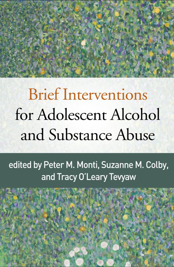 Brief Interventions for Adolescent Alcohol and Substance Abuse 2018