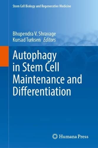 Autophagy in Stem Cell Maintenance and Differentiation 2022