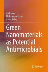 Green Nanomaterials as Potential Antimicrobials 2022