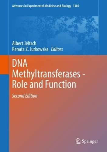 DNA Methyltransferases - Role and Function 2022