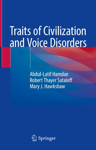 Traits of Civilization and Voice Disorders 2022