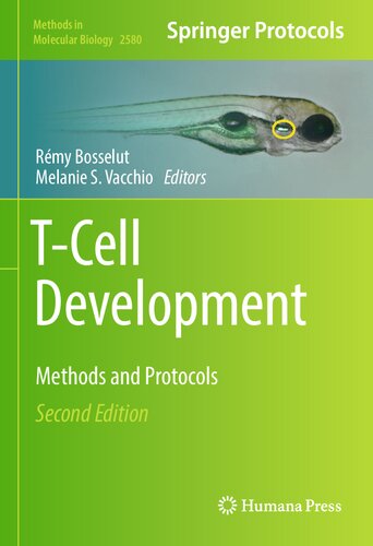 T-Cell Development: Methods and Protocols 2022