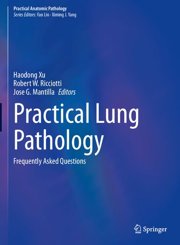Practical Lung Pathology: Frequently Asked Questions 2022