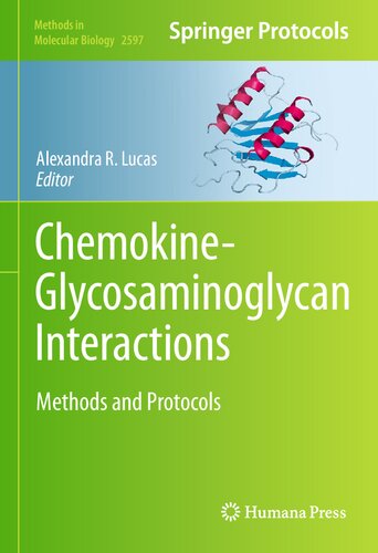 Chemokine-Glycosaminoglycan Interactions: Methods and Protocols 2022