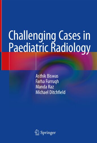 Challenging Cases in Paediatric Radiology 2022