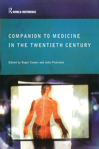 Medicine in the Twentieth Century 2000