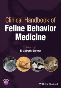 Clinical Handbook of Feline Behavior Medicine 2022