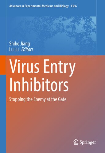 Virus Entry Inhibitors: Stopping the Enemy at the Gate 2022