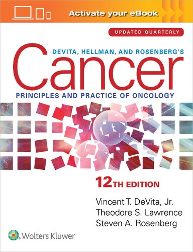 DeVita, Hellman and Rosenberg's Cancer: Principles and Practice of Oncology 2022