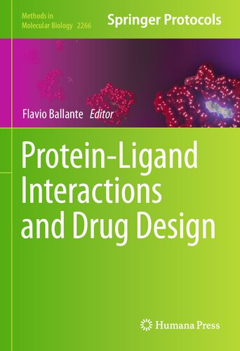 Protein-Ligand Interactions and Drug Design 2021