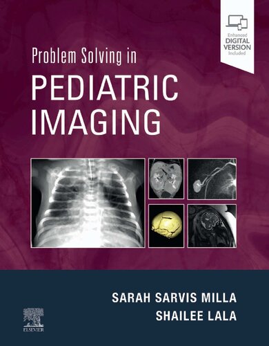 Problem Solving in Pediatric Imaging 2022