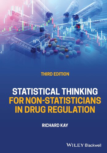 Statistical Thinking for Non-Statisticians in Drug Regulation 2022