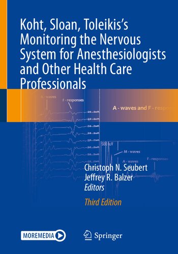 Koht, Sloan, Toleikis's Monitoring the Nervous System for Anesthesiologists and Other Health Care Professionals 2022