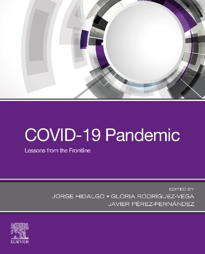 COVID-19 Pandemic: Lessons from the Frontline 2021