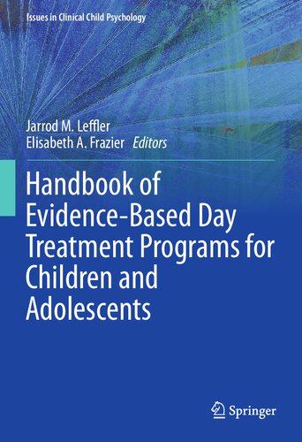 Handbook of Evidence-Based Day Treatment Programs for Children and Adolescents 2022