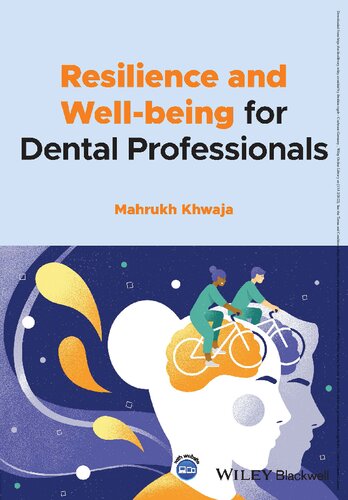 Resilience and Well-being for Dental Professionals 2022