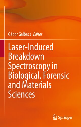 Laser-Induced Breakdown Spectroscopy in Biological, Forensic and Materials Sciences 2022
